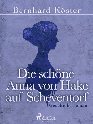 cover image of Die schöne Anna von Hake auf Scheventorf